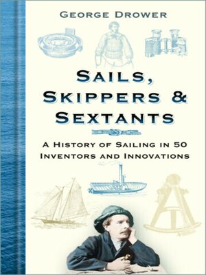 cover image of Sails, Skippers and Sextants